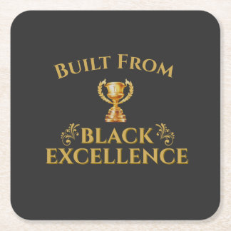 Built From Black Excellence Legacy スクエアペーパーコースター