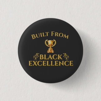 Built From Black Excellence Legacy 缶バッジ