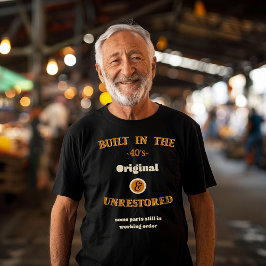 Built in the forties tシャツ