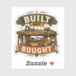 Built Not Bought ウッドワークステッカー シール