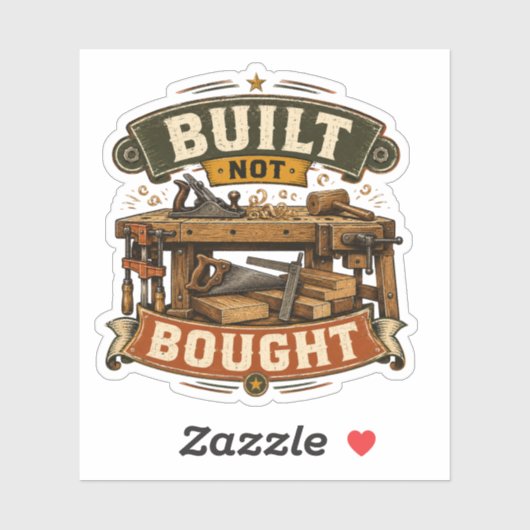 Built Not Bought ウッドワークステッカー シール (シート)