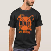 Built Not Bought Blue Collar Gift Tシャツ (正面)