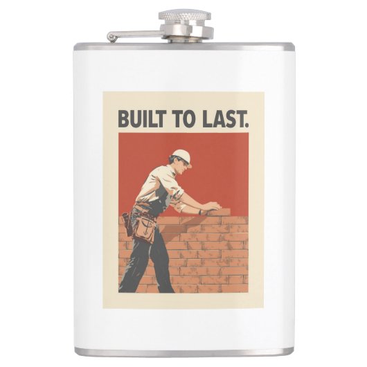 Built To Last Mason Construction Worker Art - Prof フラスク (正面)