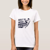Built to Move Forward – Women’s Motivational Graph Tシャツ (正面)