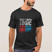 Built with Logic, Designed by Passion – Programmer Tシャツ (正面)