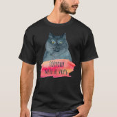 Bulgakov Master and Margarita Cyrillic Quote Cat Tシャツ (正面)
