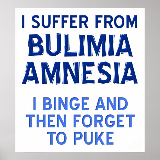 Bulimia Amnesiaポスタおもしろいー ポスター (正面)