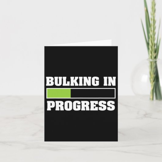 Bulking In Progress Funny Weightlifting Bodybuildi カード (正面)