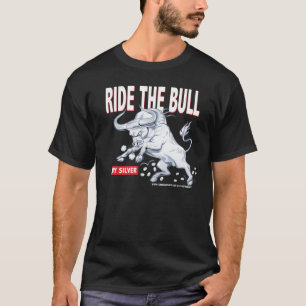 Bullの銀製のTシャツに乗って下さい Tシャツ