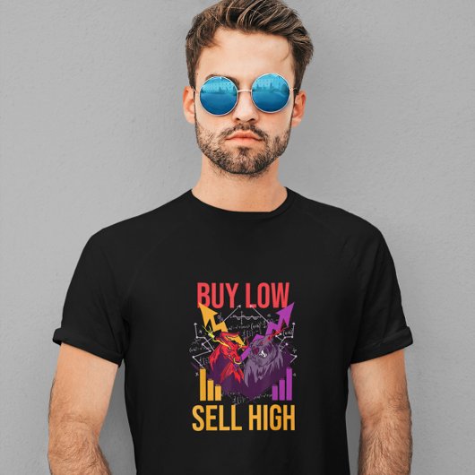 BULL MARKET BUY LOW SELL HIGH TRADING STOCK MARKET Tシャツ