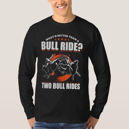 Bull Riding For Bull Rider Rodeo Athlete Future Bu Tシャツ (正面)