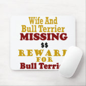 Bull Terrieのためのブルテリア及び妻の行方不明の報酬 マウスパッド (マウス)