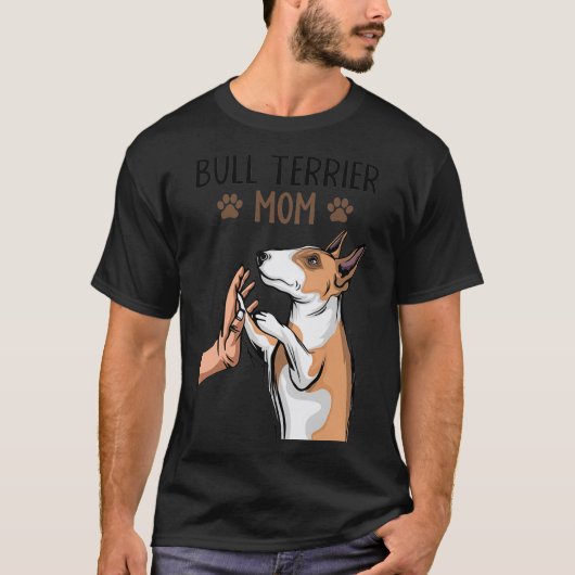 Bull Terrier Mom Dog Lover Pullover  Tシャツ (正面)