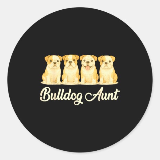 Bulldog Aunt Cute Dog Lover Gift Funny Women Puppy ラウンドシール (正面)