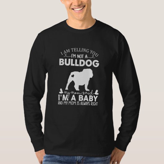 Bulldog Dog  For Women Mom Mama Baby Dog Tシャツ (正面)