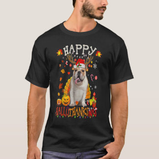 Bulldog Dog Happy Hallothanksmas Halloween Thanksg Tシャツ