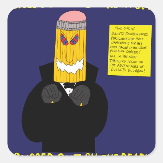 Bullets Bourbon Pencilneckステッカー スクエアシール (正面)