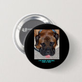 Bullmastiff Iはずっと犬のように働いています 缶バッジ (正面&裏面)