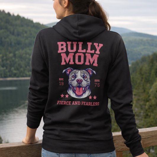 Bully Dog Mom - Fierce Fearless - Pit Bull Lover パーカ