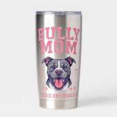 Bully Dog Mom - Fierce Fearless - Pit Bull Lover  保温保冷タンブラー (背面)