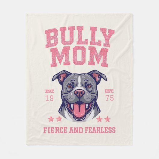 Bully Dog Mom - Fierce Fearless Pit Bull Soft Cozy フリースブランケット (正面)