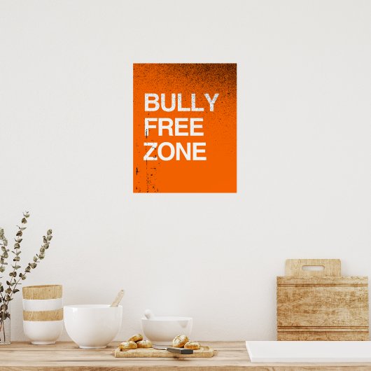 BULLY FREE ZONE -.png ポスター (キッチン)