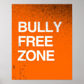 BULLY FREE ZONE -.png ポスター (正面)