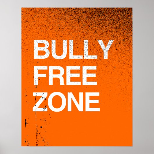 BULLY FREE ZONE -.png ポスター (正面)