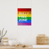 BULLY FREE ZONE -.png ポスター (キッチン)