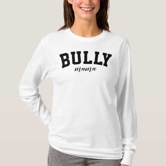 Bully Mama Bulldog Cute University おもしろい College Tシャツ (正面)