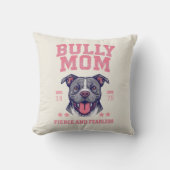 Bully Mom -Fierce Fearless- Pink Pit Bull Dog Art クッション (正面)