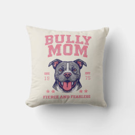 Bully Mom -Fierce Fearless- Pink Pit Bull Dog Art クッション