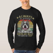 Bully XL Always Be Yourself Unless You Can Be Amer Tシャツ (正面)