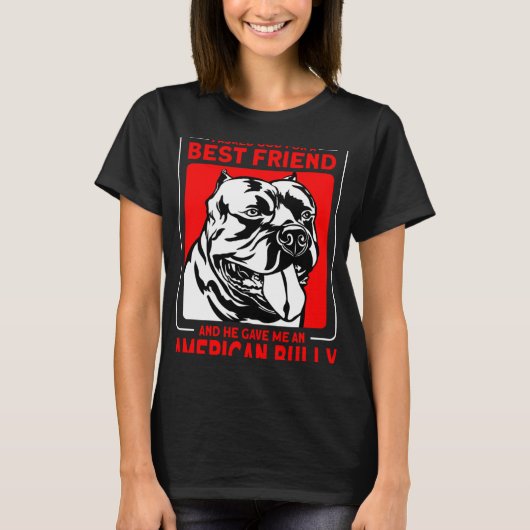 Bully XL Pitbull Asked God For A Best Friend Ameri Tシャツ (正面)