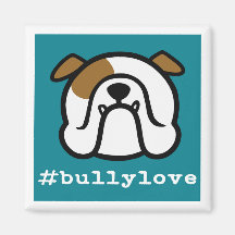 #bullylove – ブルドッグの愛!イギリスのブルドッグ磁石