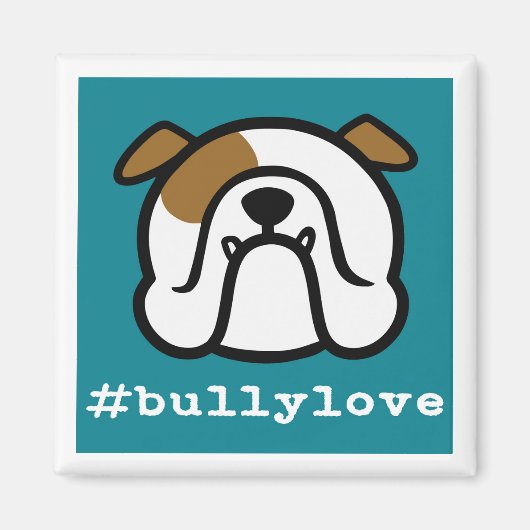 #bullylove – ブルドッグの愛！イギリスのブルドッグ磁石 マグネット (正面)