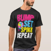 Bump Set Spike Repeat Tシャツ (正面)