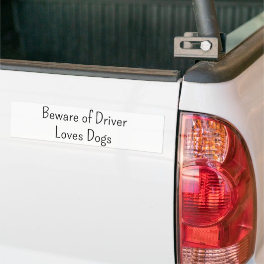 Bumper Sticker Beware of Driver Loves Dogs  バンパーステッカー (トラック上)