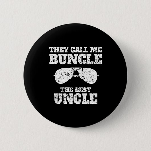 Buncle - They Call Me Buncle - The Uncle Funny  缶バッジ (正面)