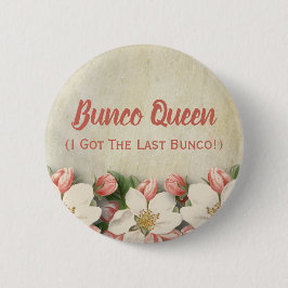 Buncoの女王私はエレガントなBuncoの最後のヴィンテージを得ました 缶バッジ