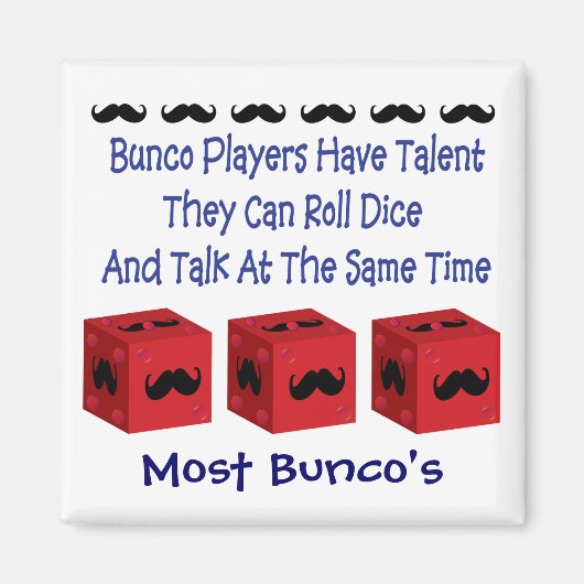 Buncoプレイヤーは才能のある口ひげバージョンを持つ マグネット (正面)