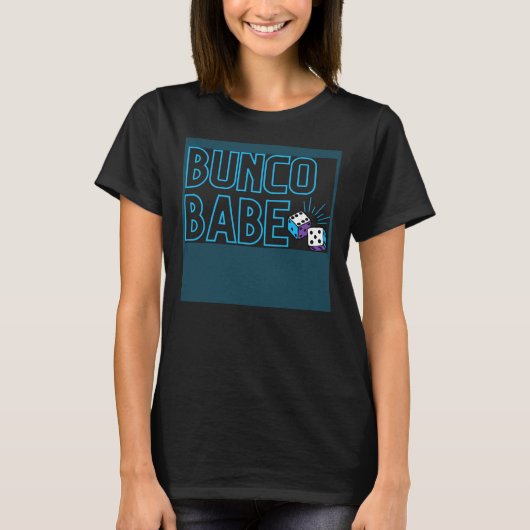 Bunco Dice Game Bunco Babe Tシャツ (正面)