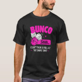 Bunco Game Dice Bunco Group Bunco Babes   Tシャツ (正面)