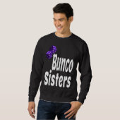 Bunco Sisters  Game Night Dice Game Matching Siste スウェットシャツ (正面フル)