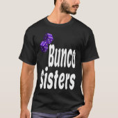 Bunco Sisters  Game Night Dice Game Matching Siste Tシャツ (正面)