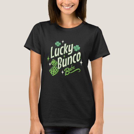 Bunco St Patrick's Day Lucky Bunco Babe Tシャツ (正面)