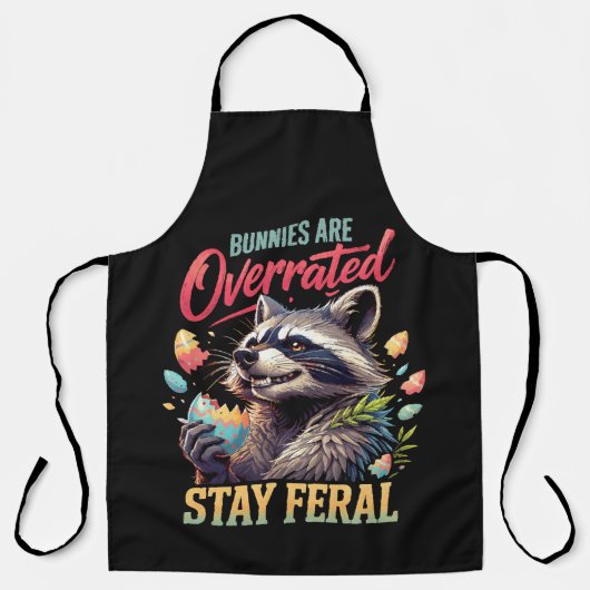 Bunnies Are Overrated Stay Feral エプロン (正面)