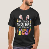 Bunny Ears Carrots Eggs Will Trade Brother For Eas Tシャツ (正面)
