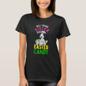 Bunny Eat Chocolate Eggs Will Trade Sister For Eas Tシャツ (正面)
