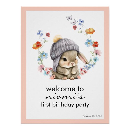 Bunny Floral First Birthday Welcome Sign ポスター (正面)